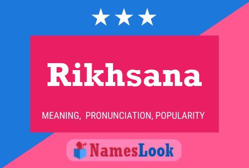 ملصق اسم Rikhsana