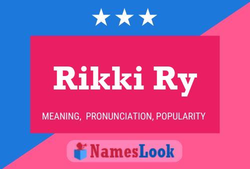 ملصق اسم Rikki Ry