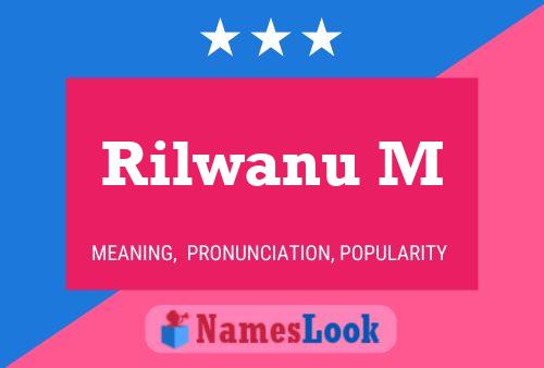 ملصق اسم Rilwanu M