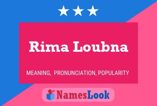 ملصق اسم Rima Loubna