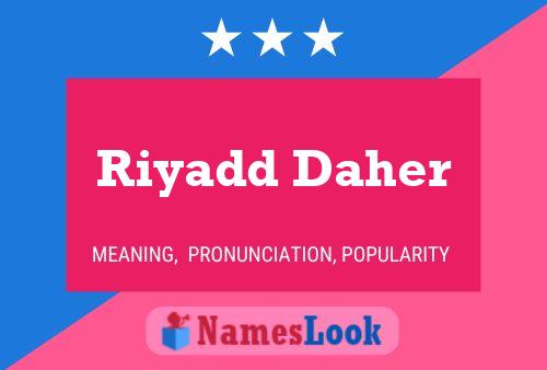 ملصق اسم Riyadd Daher