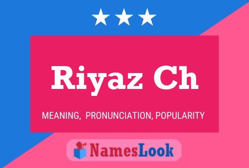 ملصق اسم Riyaz Ch