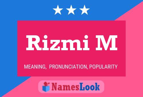 ملصق اسم Rizmi M