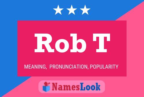 ملصق اسم Rob T