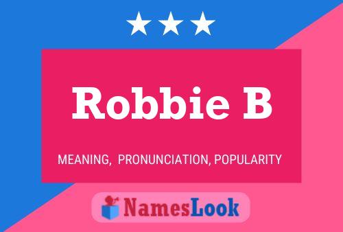 ملصق اسم Robbie B