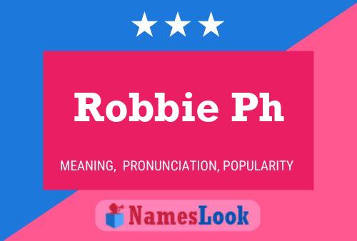 ملصق اسم Robbie Ph