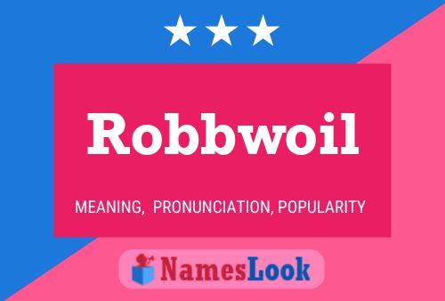 ملصق اسم Robbwoil