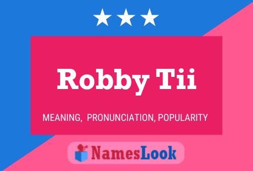 ملصق اسم Robby Tii