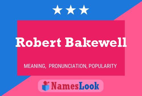 ملصق اسم Robert Bakewell