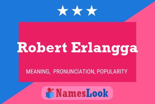 ملصق اسم Robert Erlangga