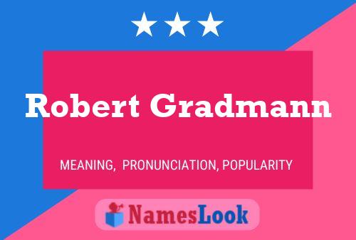 ملصق اسم Robert Gradmann