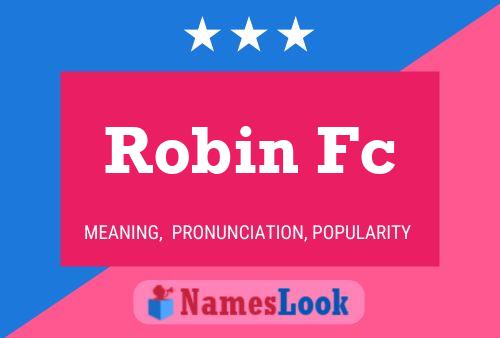 ملصق اسم Robin Fc