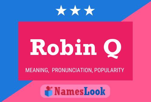 ملصق اسم Robin Q