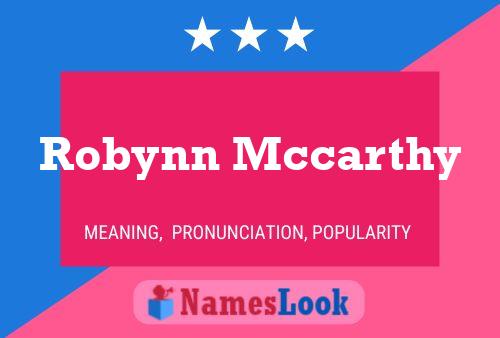 ملصق اسم Robynn Mccarthy