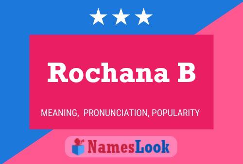 ملصق اسم Rochana B