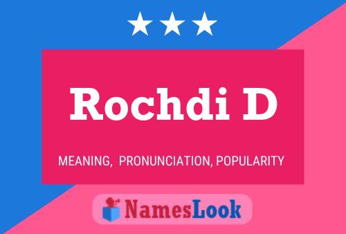 ملصق اسم Rochdi D