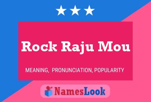 ملصق اسم Rock Raju Mou