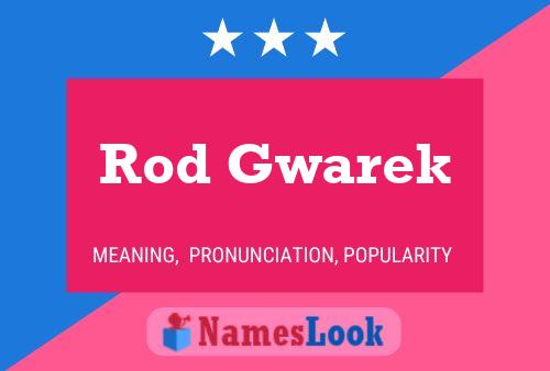 ملصق اسم Rod Gwarek