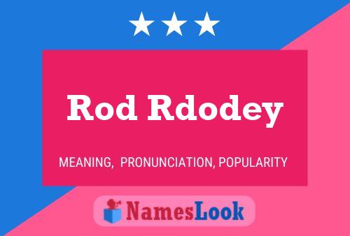 ملصق اسم Rod Rdodey