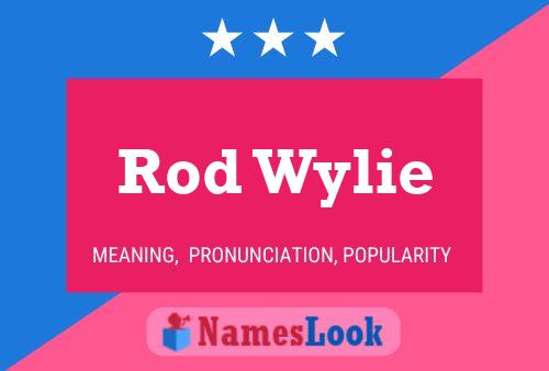 ملصق اسم Rod Wylie