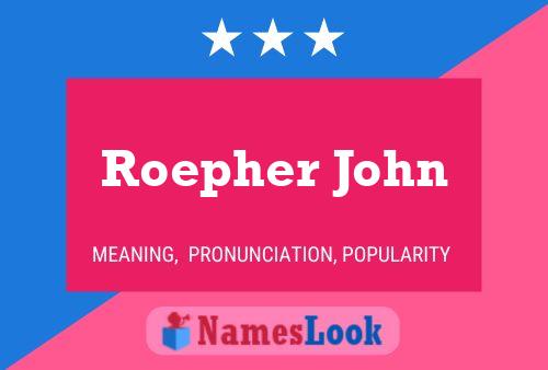 ملصق اسم Roepher John