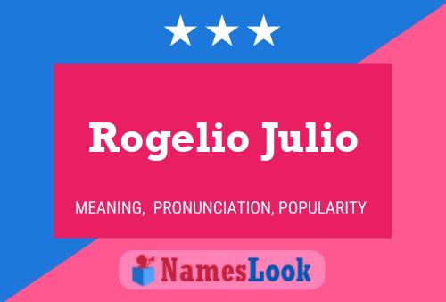 ملصق اسم Rogelio Julio