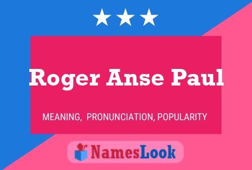 ملصق اسم Roger Anse Paul