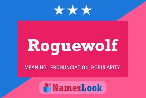 ملصق اسم Roguewolf