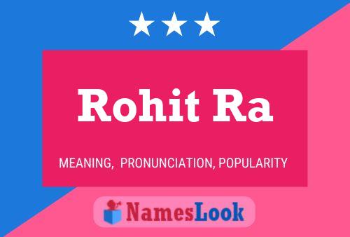 ملصق اسم Rohit Ra