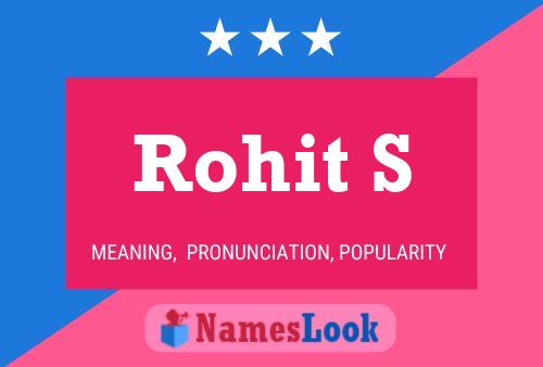 ملصق اسم Rohit S