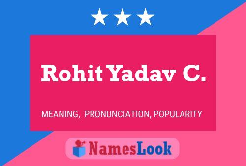 ملصق اسم Rohit Yadav C.