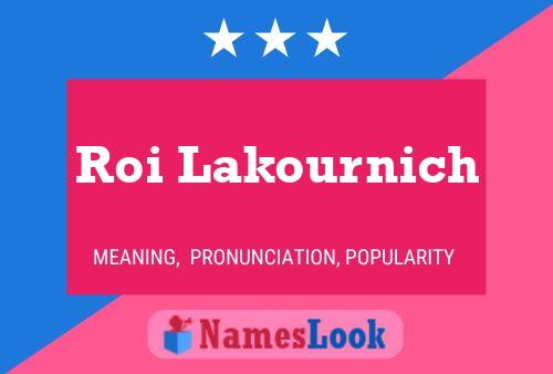 ملصق اسم Roi Lakournich