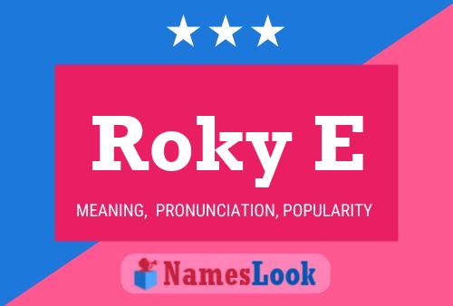 ملصق اسم Roky E