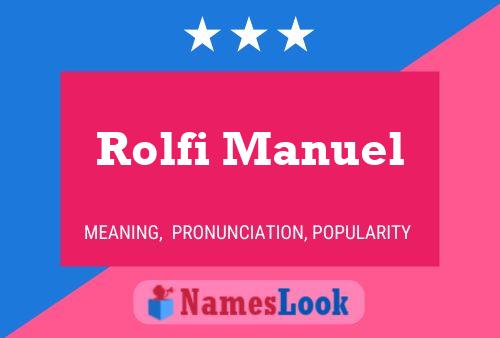 ملصق اسم Rolfi Manuel