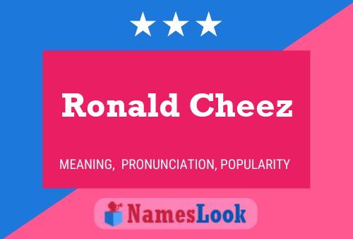 ملصق اسم Ronald Cheez