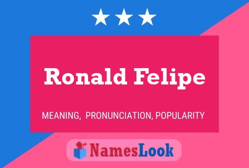 ملصق اسم Ronald Felipe