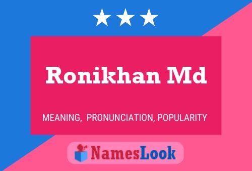 ملصق اسم Ronikhan Md