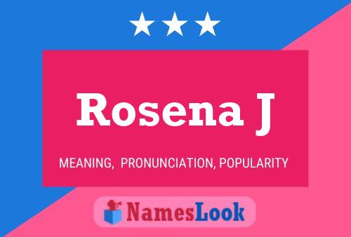 ملصق اسم Rosena J