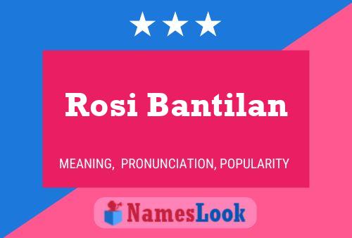 ملصق اسم Rosi Bantilan