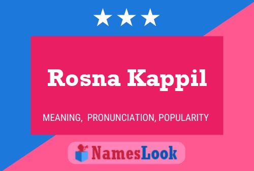 ملصق اسم Rosna Kappil