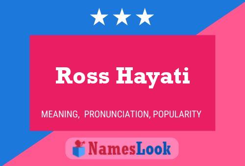 ملصق اسم Ross Hayati