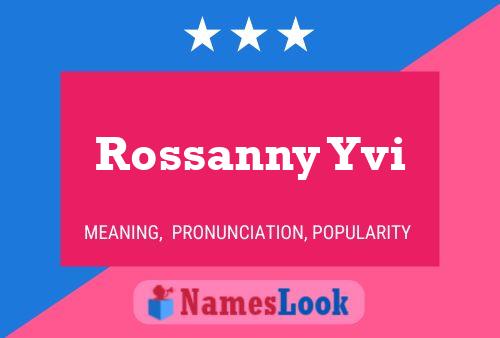 ملصق اسم Rossanny Yvi