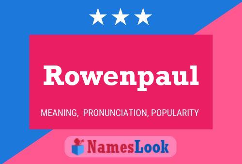 ملصق اسم Rowenpaul