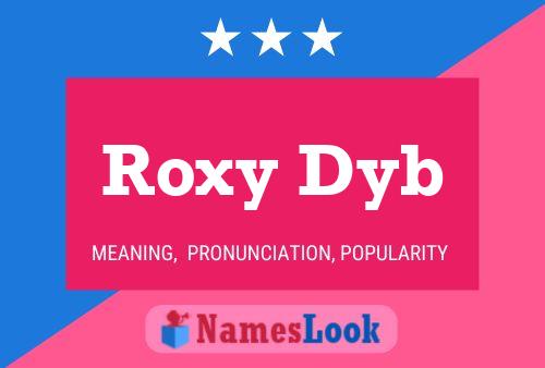 ملصق اسم Roxy Dyb