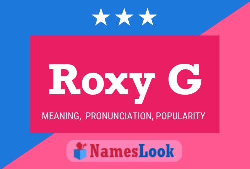 ملصق اسم Roxy G