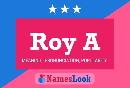 ملصق اسم Roy A