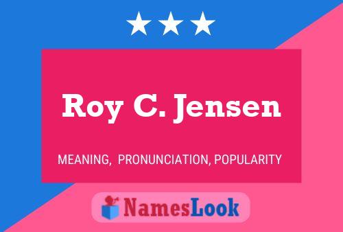 ملصق اسم Roy C. Jensen