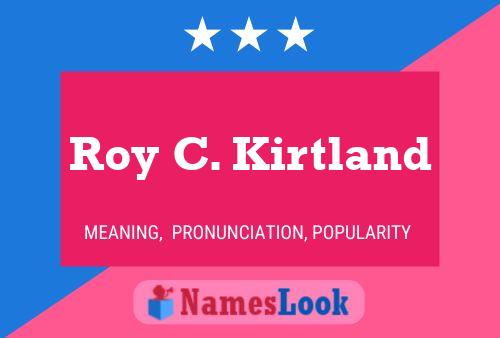 ملصق اسم Roy C. Kirtland