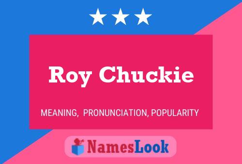 ملصق اسم Roy Chuckie