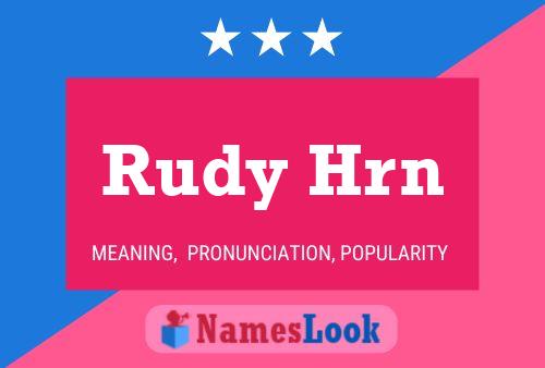 ملصق اسم Rudy Hrn